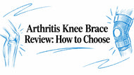 Arthritis Knee Brace Review: How to Choose