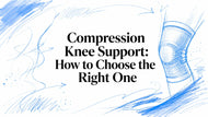Compression Knee Support: How to Choose the Right One
