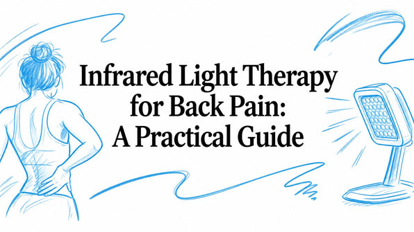 Infrared Light Therapy for Back Pain: A Practical Guide