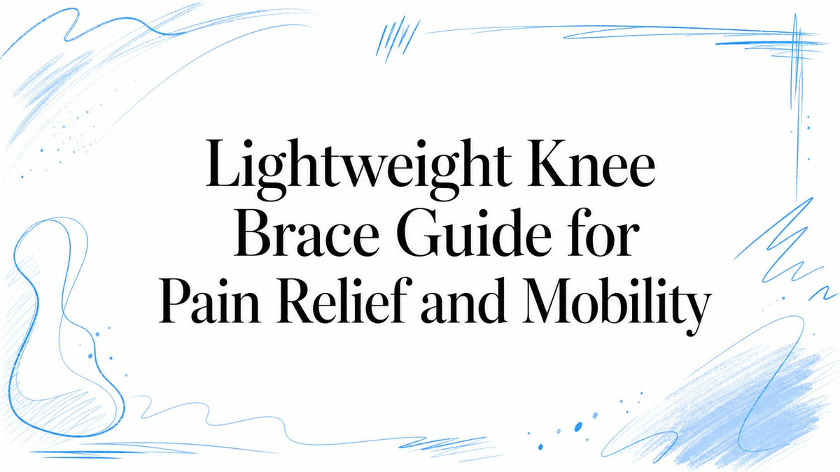 Lightweight Knee Brace Guide for Pain Relief and Mobility