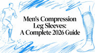 Men's Compression Leg Sleeves: A Complete 2026 Guide