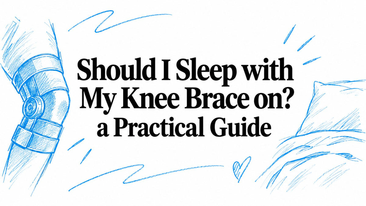 Should I Sleep with My Knee Brace on? a Practical Guide